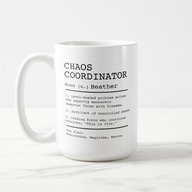 Funny Boss Gift Chaos Coordinator Mug, Custom Mug  (Left)