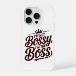 Funny Boss Quote iPhone Case – “I’m Not Bossy I’m