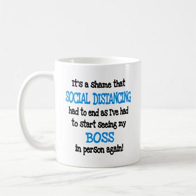   Funny Boss Social Distancing Coffee Mug (Left)