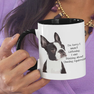 Funny Boston Terrier Cute Dog Quote Pet Listen Mug
