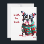 Funny Boston Terrier in Christmas Sweater Holiday Card<br><div class="desc">Funny card with a cool Boston Terrier in an Ugly Christmas Sweater you personalise with either your name or your dog's using our handy tool. Note, any animal-themed products sold from the Paws Charming shop help us make a donation to animal charities, so you know you are doing good while...</div>