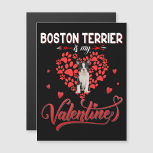 Funny Boston Terrier Is My Valentine Magnetic Invitation