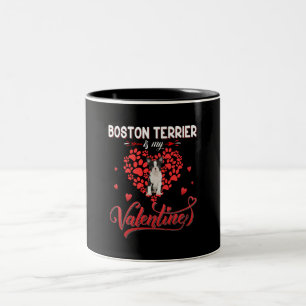 Funny Boston Terrier Is My Valentine Two-Tone Coffee Mug