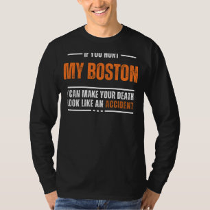 Funny Boston Terrier Lover Tee - Death Look Like A