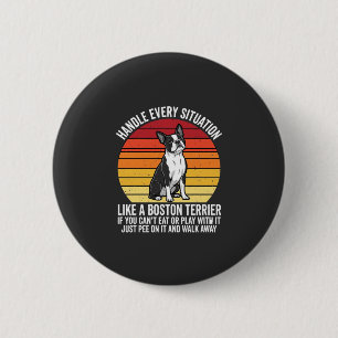 Funny Boston Terrier Retro Dog Attitude 6 Cm Round Badge