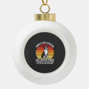 Funny Boston Terrier Retro Dog Attitude Ceramic Ball Christmas Ornament