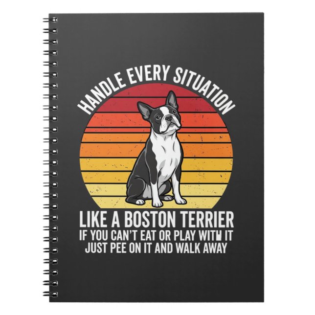 Funny Boston Terrier Retro Dog Attitude Notebook (Front)