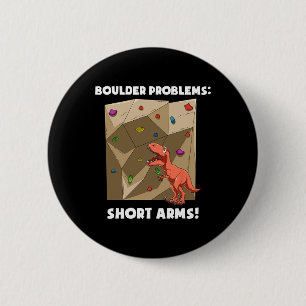 Funny Bouldering And Rock Climbing T-rex 6 Cm Round Badge