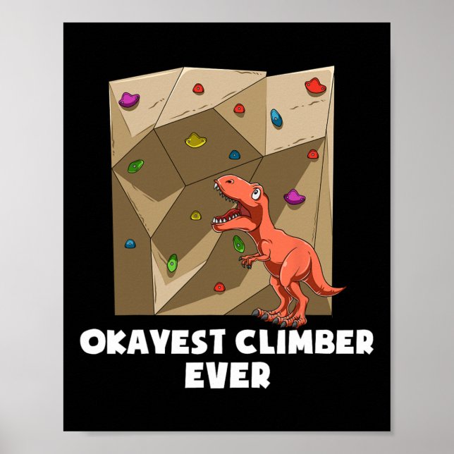 Funny Bouldering Rock Climbing T-rex  Poster (Front)