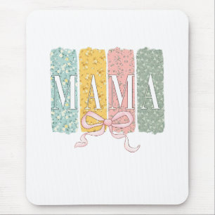 Funny Bow Coquette Mama Flowers Mother’s Day Mouse Pad