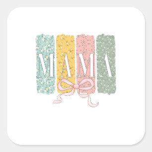 Funny Bow Coquette Mama Flowers Mother’s Day Square Sticker