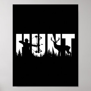 Funny Bow Hunting Deer For Hunter And Archery Hunt Poster