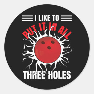 Funny Bowler Quote Bowling Classic Round Sticker