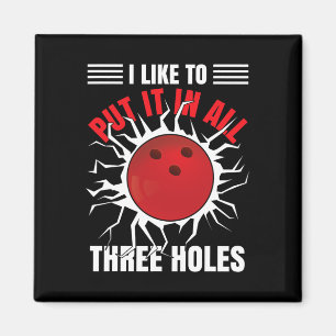 Funny Bowler Quote Bowling Magnet