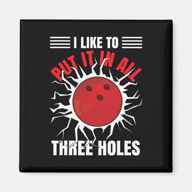 Funny Bowler Quote Bowling  Magnet (Front)