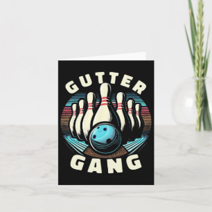 Funny Bowlers Gift For Men Women Vintage Gutter Ga Card
