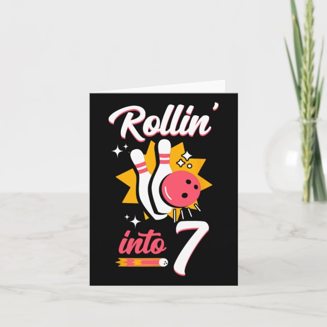 Funny Bowling 7th Birthday Rollin' Into 7  Card (Front)
