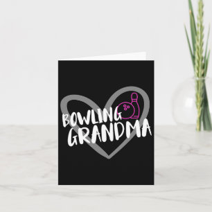 Funny Bowling Apparel Bowling Grandma Heart - Blac Card