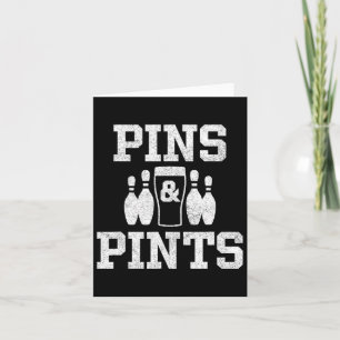 Funny Bowling Beer Drinking Bowler Pins And Pints  Card