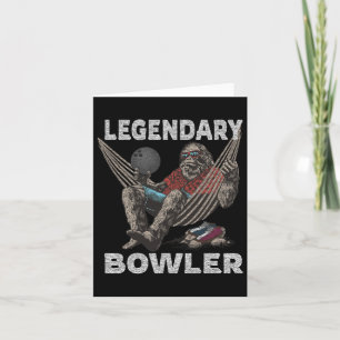 Funny Bowling Bowler Legendary Saying  Card