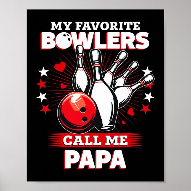 Funny Bowling Bowler My Favourite Bowler Calls Me  Poster (Front)