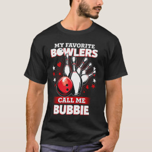 Funny Bowling Bowler My Favourite Bowler Calls Me  T-Shirt