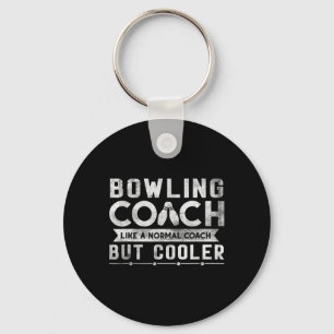 Funny Bowling Coach Definition Bowling Coach Key Ring