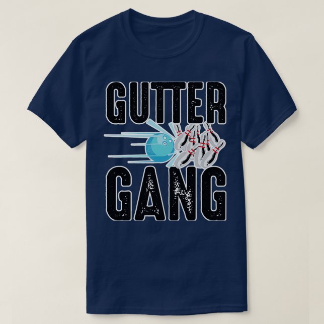 Funny Bowling Cool Gutter Gang Bowlers T-Shirt (Design Front)