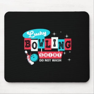 Funny Bowling Design Do Not Wash This Is My Lucky Mouse Pad