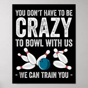 Funny Bowling Design For Men Women Kids Bowler Bow Poster