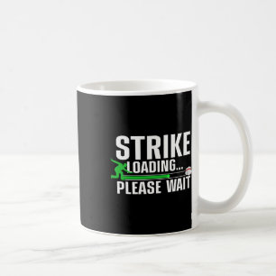 Funny Bowling Design For Men Women Kids Bowling Lo Coffee Mug