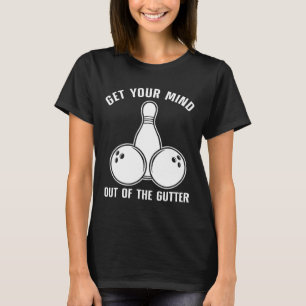 Funny Bowling Design For Men Women Kids Bowling Lo T-Shirt