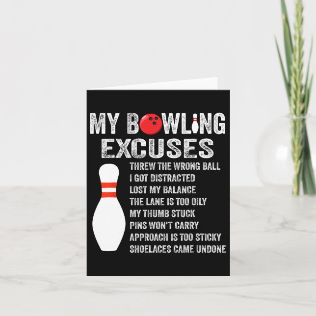 Funny Bowling Excuses Funny Bowling Pin Bowling Cl Card (Front)