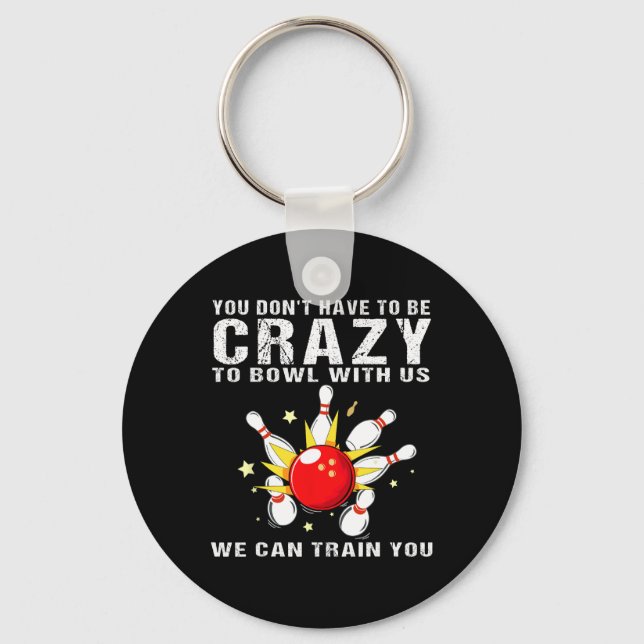 Funny Bowling For Women Men Bowler Team Bowling Ta Key Ring (Front)