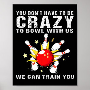 Funny Bowling For Women Men Bowler Team Bowling Ta Poster
