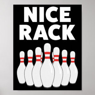 Funny Bowling Gift Shirt For Men Or Dad Nice Rack  Poster