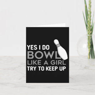 Funny Bowling Girl Player Game Bowler Enthusiast Q Card