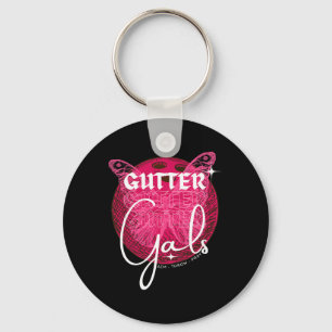 Funny Bowling Gutter Gals Team Name Girls Party Key Ring