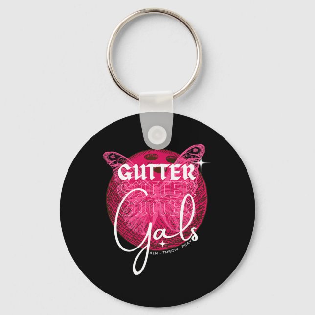 Funny Bowling Gutter Gals Team Name Girls Party  Key Ring (Front)