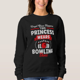 Funny Bowling Humor Girls Cute Bowling Shoes Bowle Sweatshirt