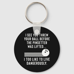Funny Bowling Joke Gag Gift For Men Or Women Key Ring