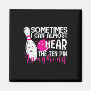 Funny Bowling Lover Graphic For Women And Men Bowl Magnet