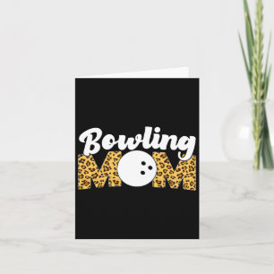 Funny Bowling Mum Leopard Cheetah Bowling Mum Card