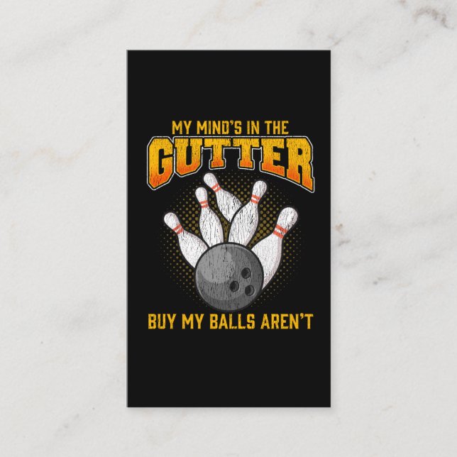 Funny Bowling Player Quote Bowler Ball Pin Business Card (Front)