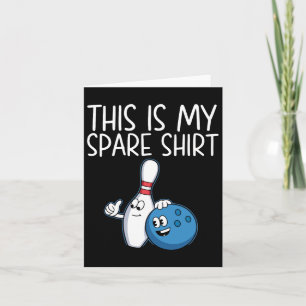 Funny Bowling Present For Men Women Cool Bowler Sp Card