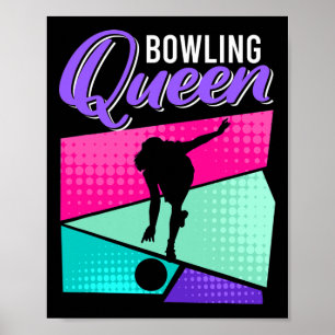 Funny Bowling Saying Bowling Queen Women Bowler  Poster