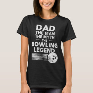 Funny Bowling Shirt For Dad The Man The Myth 