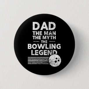 Funny Bowling Shirt For Dad The Man The Myth 6 Cm Round Badge
