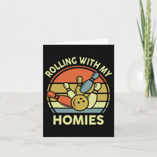 Funny Bowling-shirt Rolling With My Homies Vintage Card