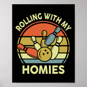 Funny Bowling-shirt Rolling With My Homies Vintage Poster